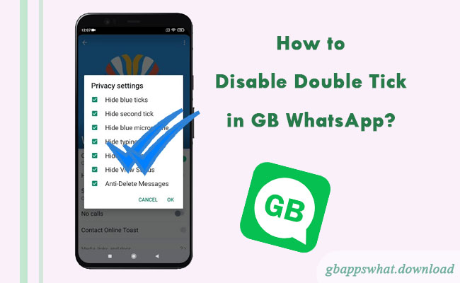 How to Disable Double Tick in GB WhatsApp