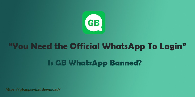 Is GB WhatsApp Banned